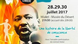 28 29 et 30 juillet : De Luther  Luther King, un spectacle grandiose  ne pas rater !